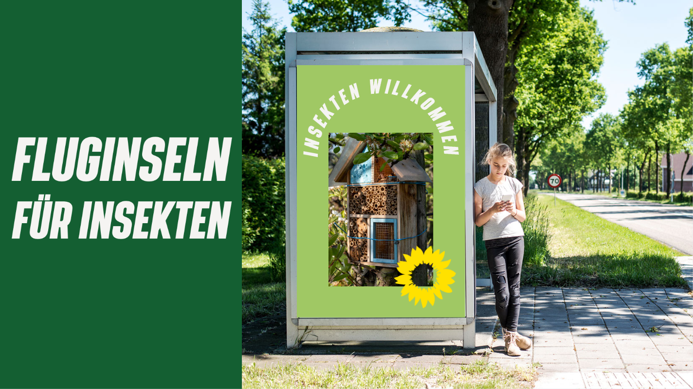Links Text vor grünem Hintergrund "Fluginseln für Insekten"; Links Bushaltestell mit Werbeplakat "Insekten Willkommen"