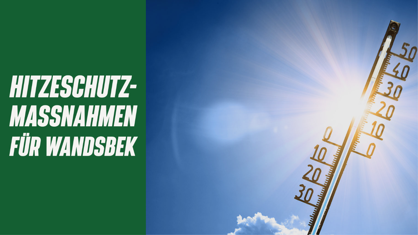 Links Grüner Hintergrund mit Text "Hitzeschutzmaßnahmen für Wandsbek" Links Foto von altem Thermometer vor blauem Himmel mit Sonne